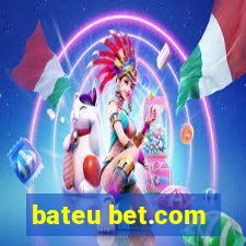 bateu bet.com